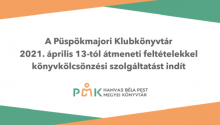 A Püspökmajori Klubkönyvtár könyvkölcsönzési szolgáltatást indít.